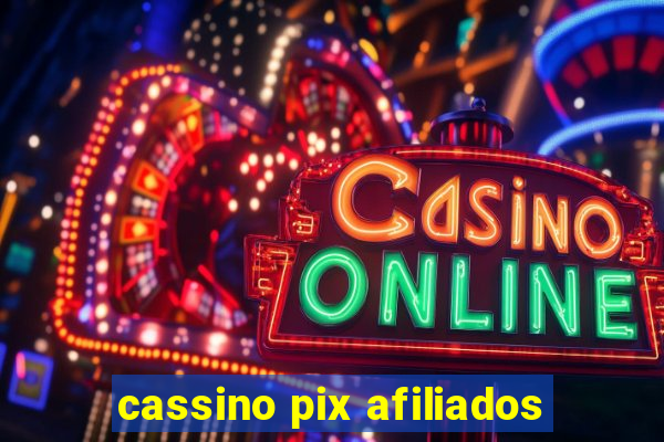 cassino pix afiliados